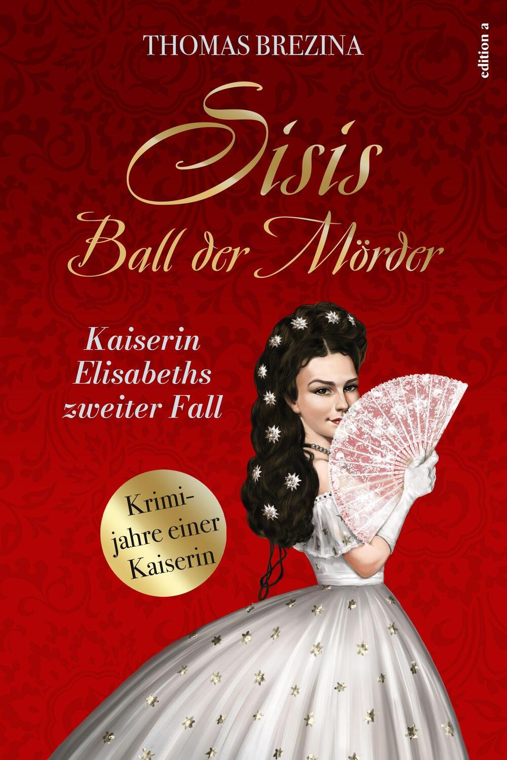 Cover: 9783990016077 | Sisis Ball der Mörder | Thomas Brezina | Taschenbuch | Deutsch | 2022
