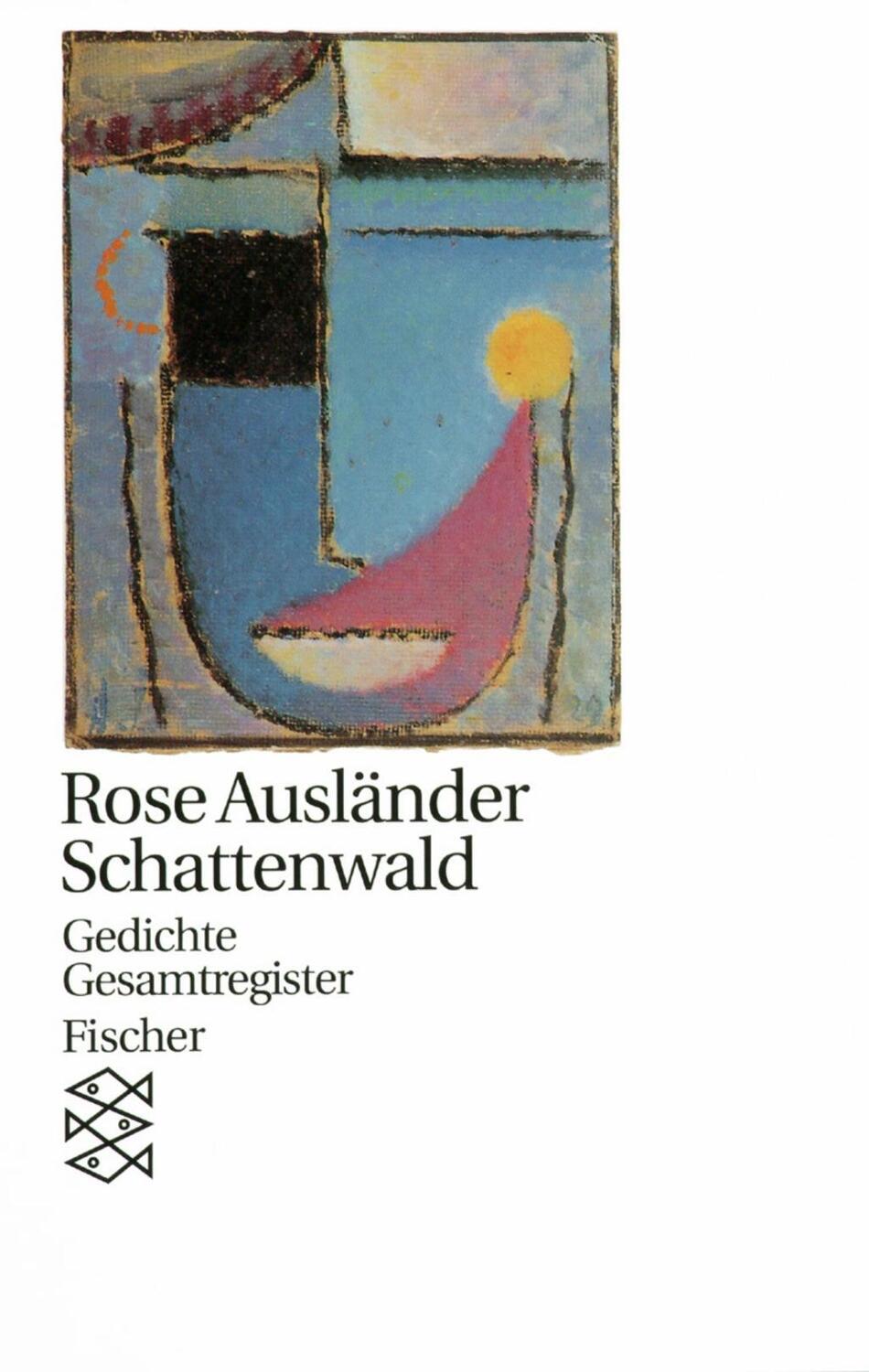 Cover: 9783596111664 | Schattenwald | Rose Ausländer | Taschenbuch | 268 S. | Deutsch | 1995