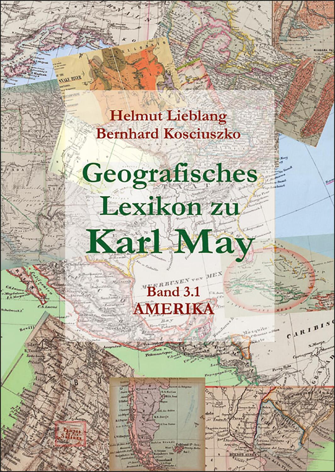 Cover: 9783941629271 | Geografisches Lexikon zu Karl May | Bd. 3: Amerika | Lieblang (u. a.)