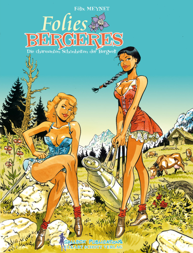 Cover: 9783899084825 | Folies Bergeres | Die charmanten Schönheiten der Bergwelt | Meynet