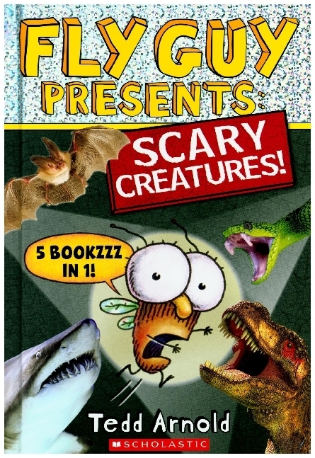 Cover: 9781338565904 | Fly Guy Presents: Scary Creatures! | Tedd Arnold | Taschenbuch | 2020