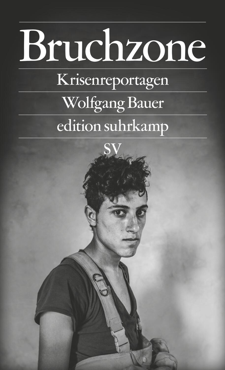 Cover: 9783518073926 | Bruchzone | Krisenreportagen | Wolfgang Bauer | Taschenbuch | Deutsch