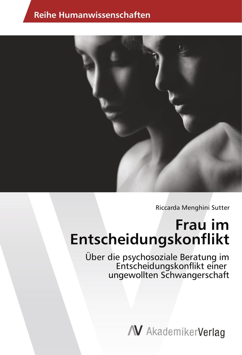 Cover: 9783330516670 | Frau im Entscheidungskonflikt | Riccarda Menghini Sutter | Taschenbuch
