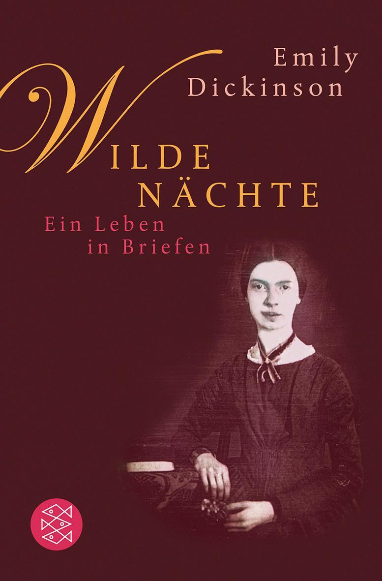 Cover: 9783596174256 | Wilde Nächte | Ein Leben in Briefen | Emily Dickinson | Taschenbuch