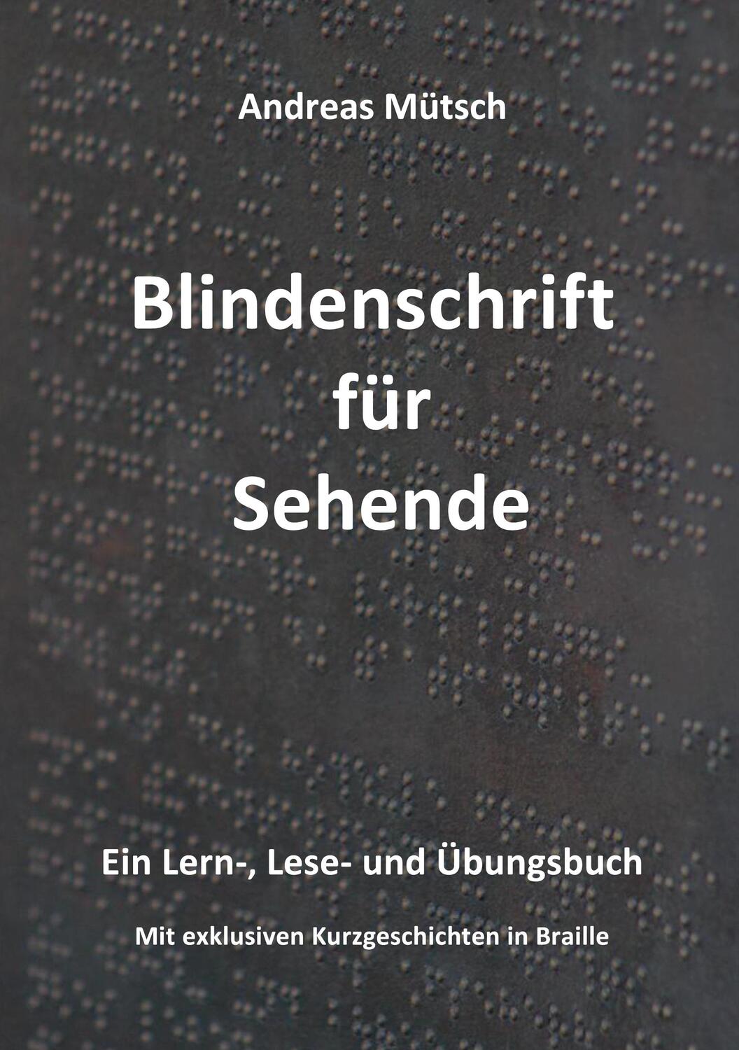 Cover: 9783756227631 | Blindenschrift für Sehende | Ein Lern-, Lese- und Übungsbuch. DE