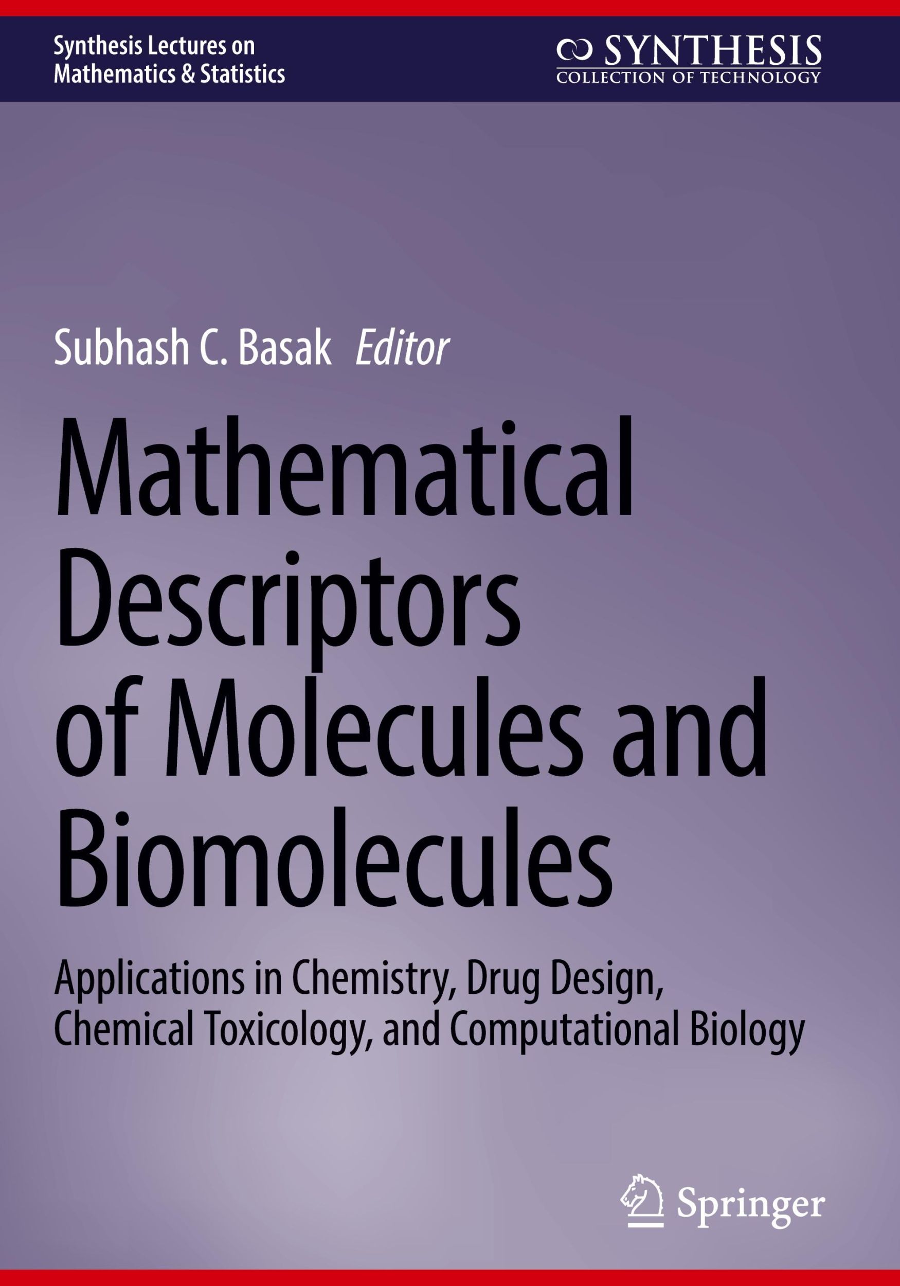 Cover: 9783031678400 | Mathematical Descriptors of Molecules and Biomolecules | Basak | Buch