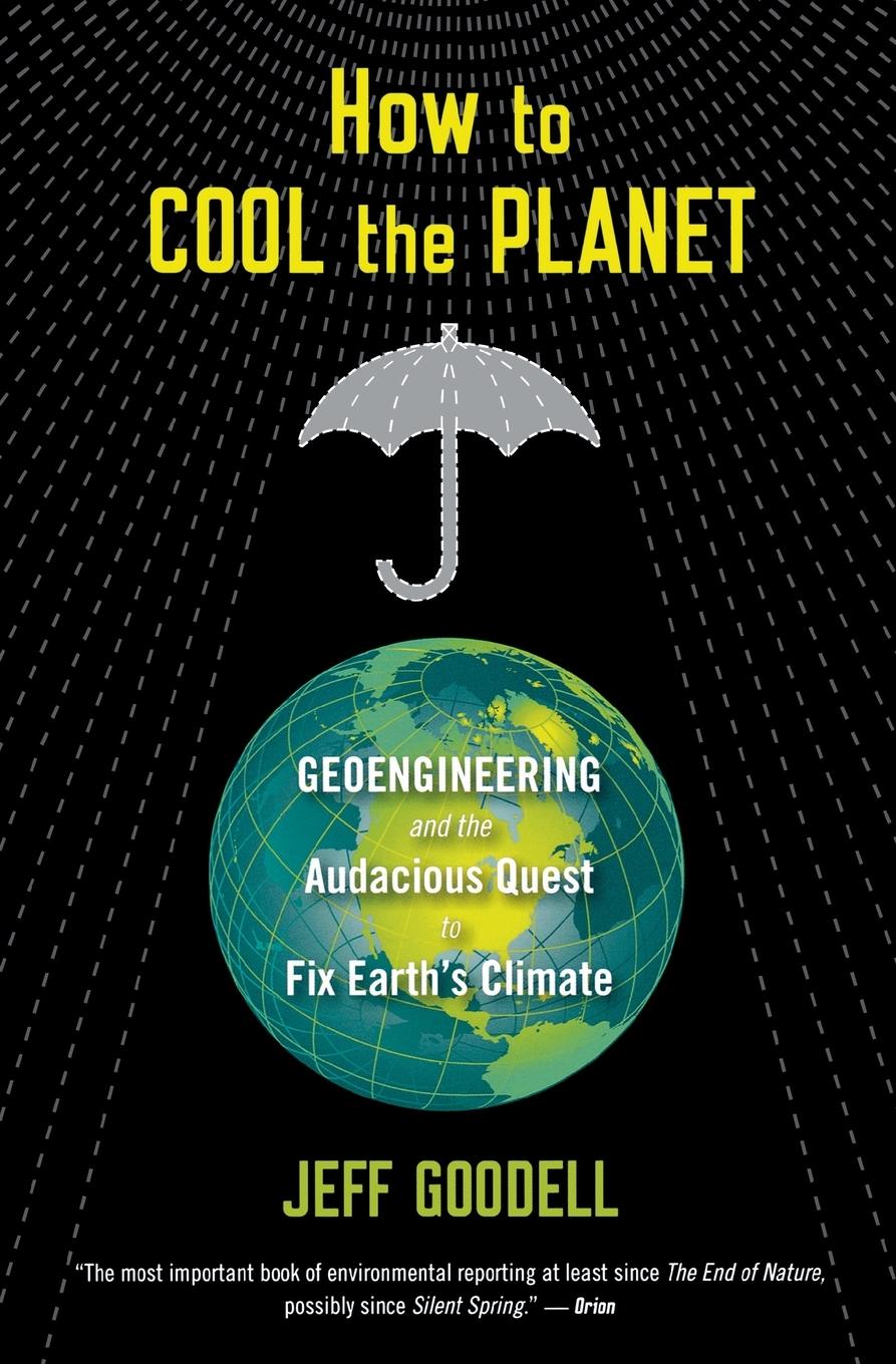 Cover: 9780547520230 | How to Cool the Planet | Jeff Goodell | Taschenbuch | Englisch | 2011