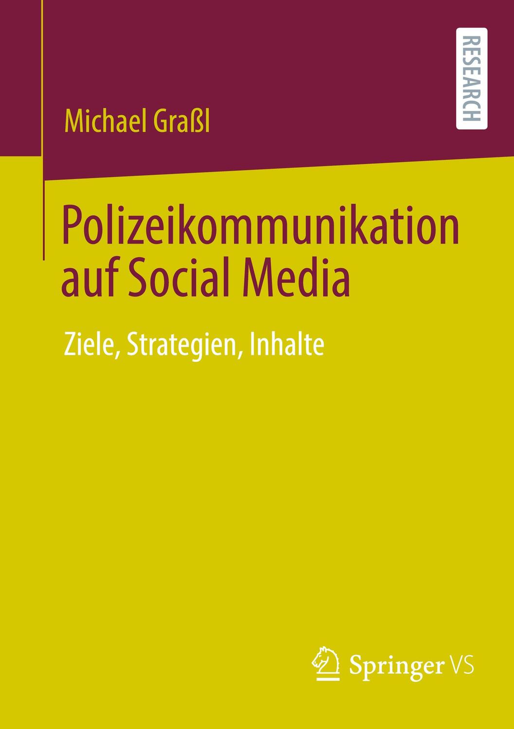 Cover: 9783658412623 | Polizeikommunikation auf Social Media | Ziele, Strategien, Inhalte