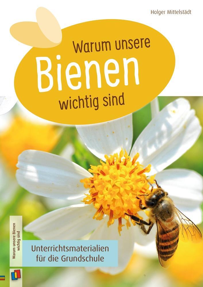Cover: 9783834642981 | Warum unsere Bienen wichtig sind | Holger Mittelstädt | Broschüre