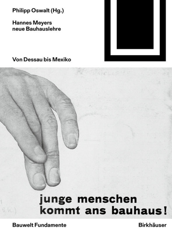 Cover: 9783035617245 | Hannes Meyers neue Bauhauslehre | Philipp Oswalt | Taschenbuch | 2019