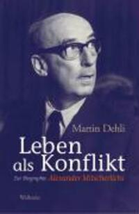 Cover: 9783835300637 | Leben als Konflikt | Zur Biographie Alexander Mitscherlichs | Dehli