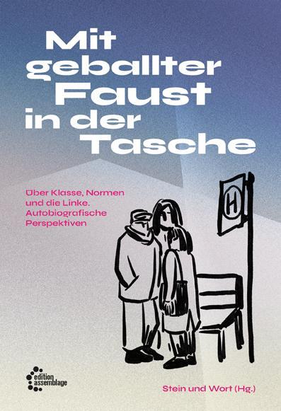 Cover: 9783960421481 | Mit geballter Faust in der Tasche | Kollektiv Stein und Wort (u. a.)