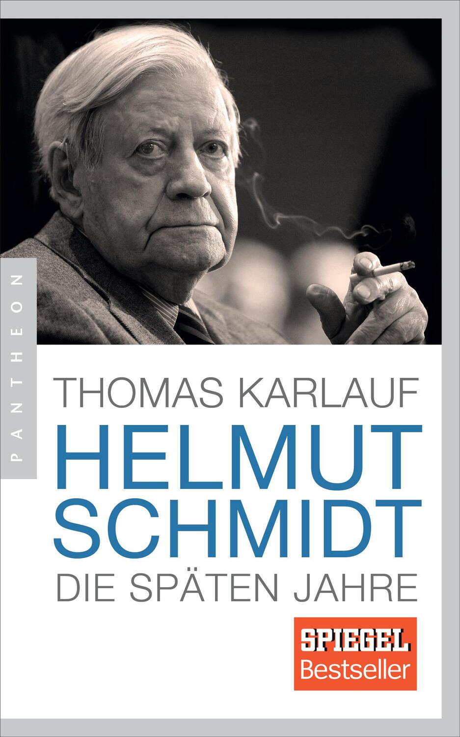 Cover: 9783570553701 | Helmut Schmidt | Die späten Jahre | Thomas Karlauf | Taschenbuch