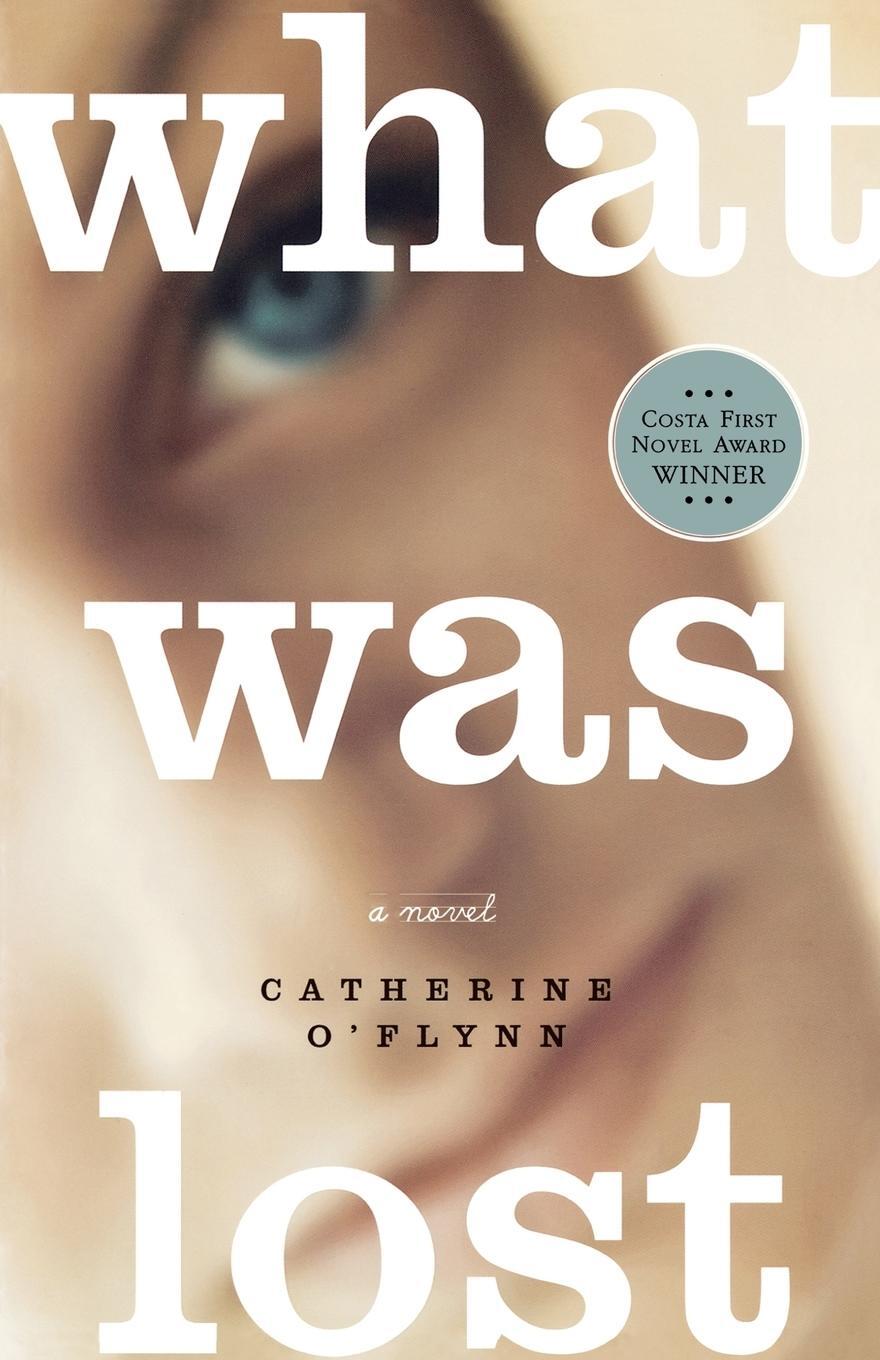 Cover: 9780805088335 | What Was Lost | Catherine O'Flynn | Taschenbuch | Paperback | 246 S.
