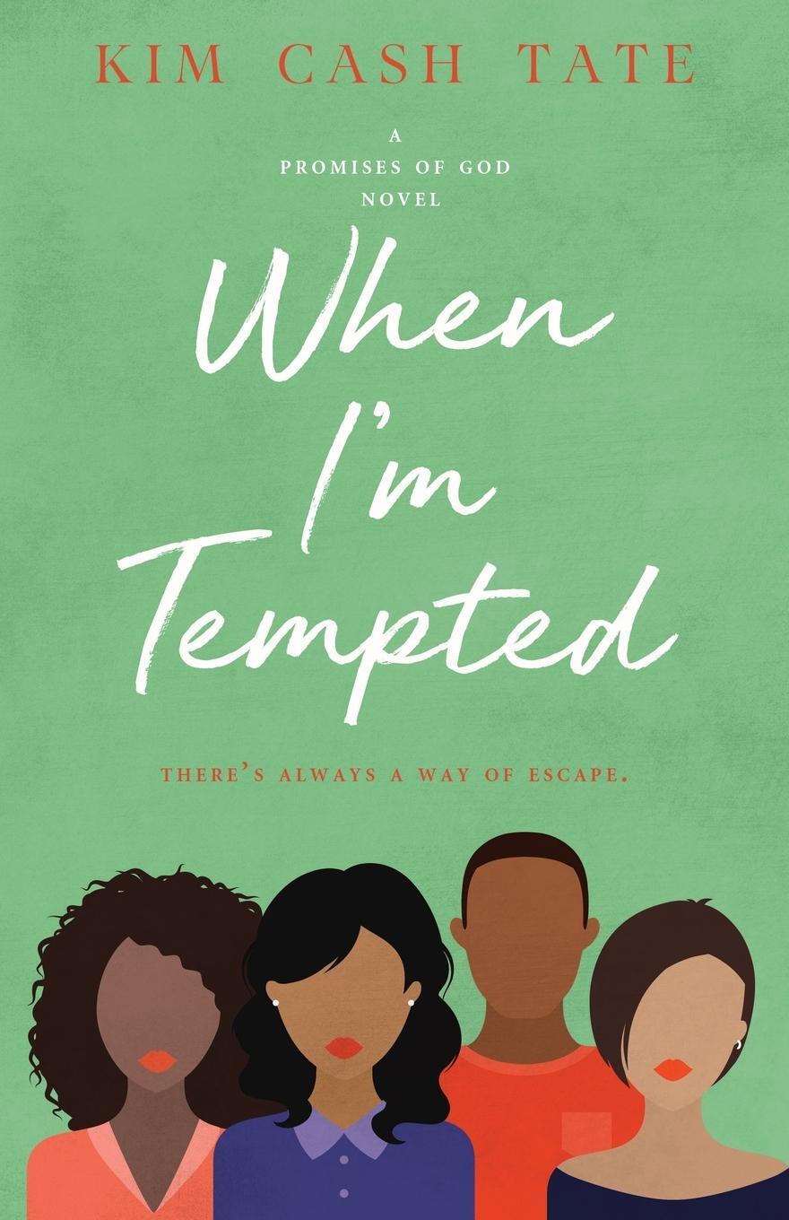 Cover: 9781946336026 | When I'm Tempted | A Promises of God Novel | Kim Cash Tate | Buch
