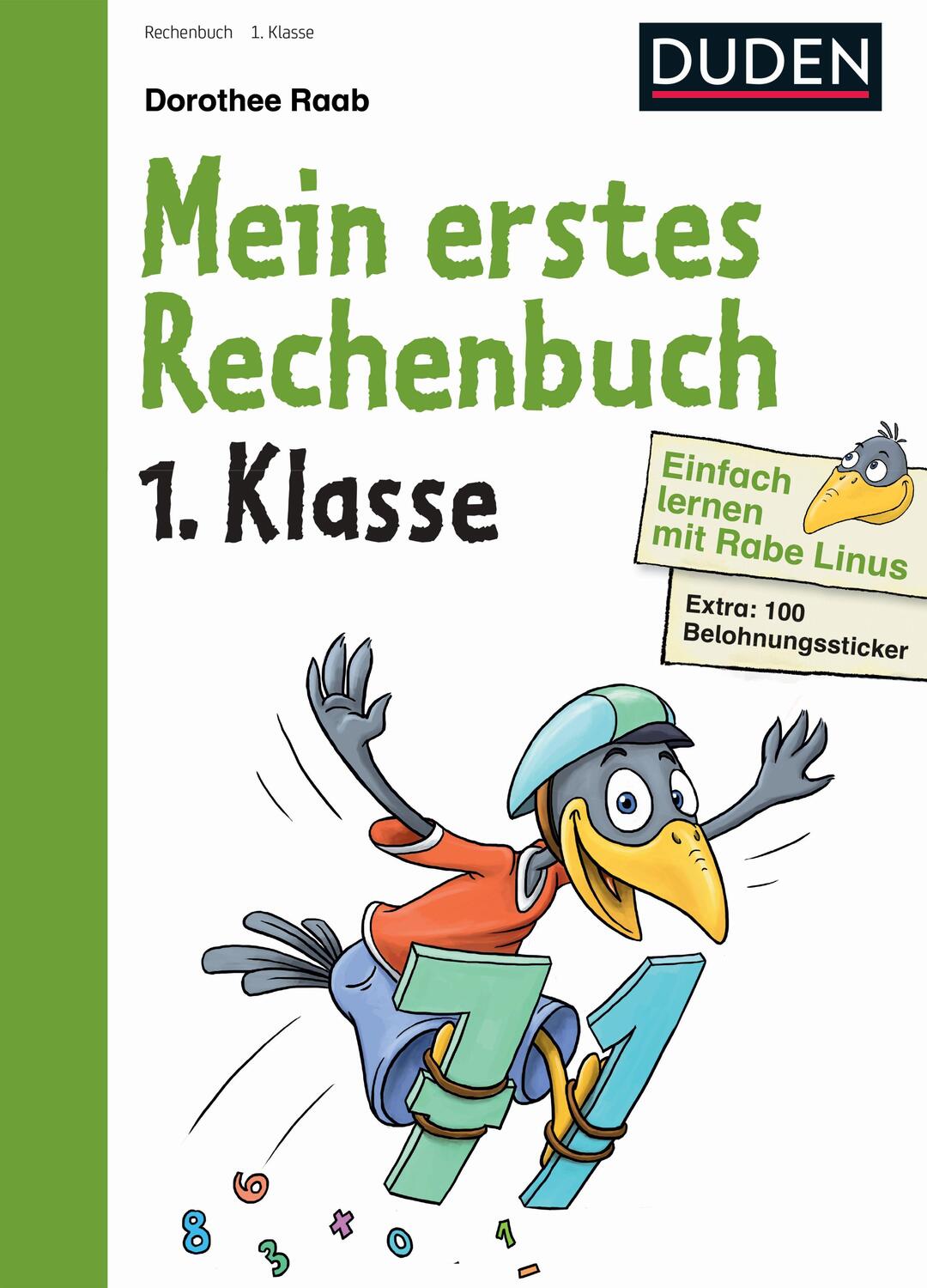 Cover: 9783411871988 | Einfach lernen mit Rabe Linus - Mein erstes Rechenbuch | Dorothee Raab