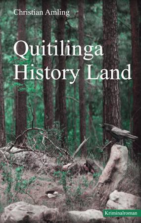 Cover: 9783862891405 | Quitilinga History Land | Christian Amling | Taschenbuch | Deutsch