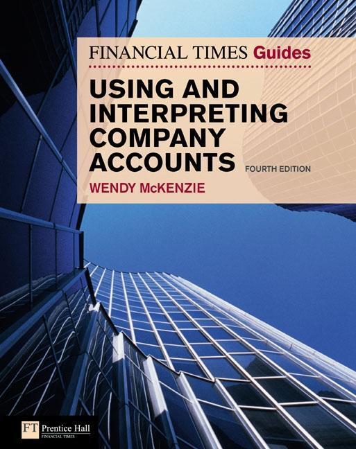 Cover: 9780273723967 | Financial Times Guide to Using and Interpreting Company Accounts, The