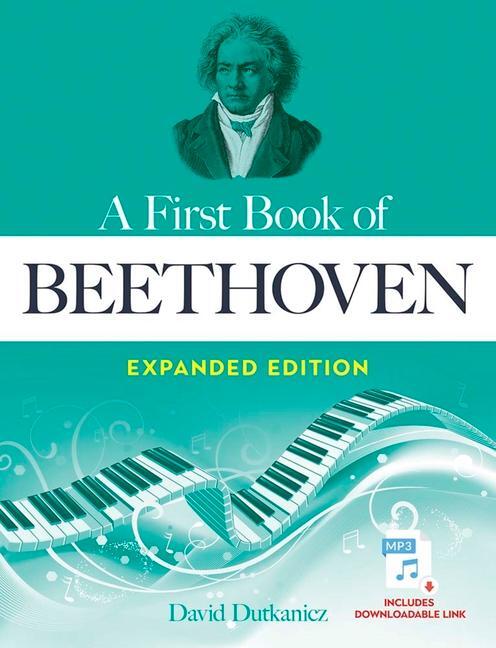 Cover: 9780486849034 | A First Book of Beethoven Expanded Edition | David Dutkanicz | Buch