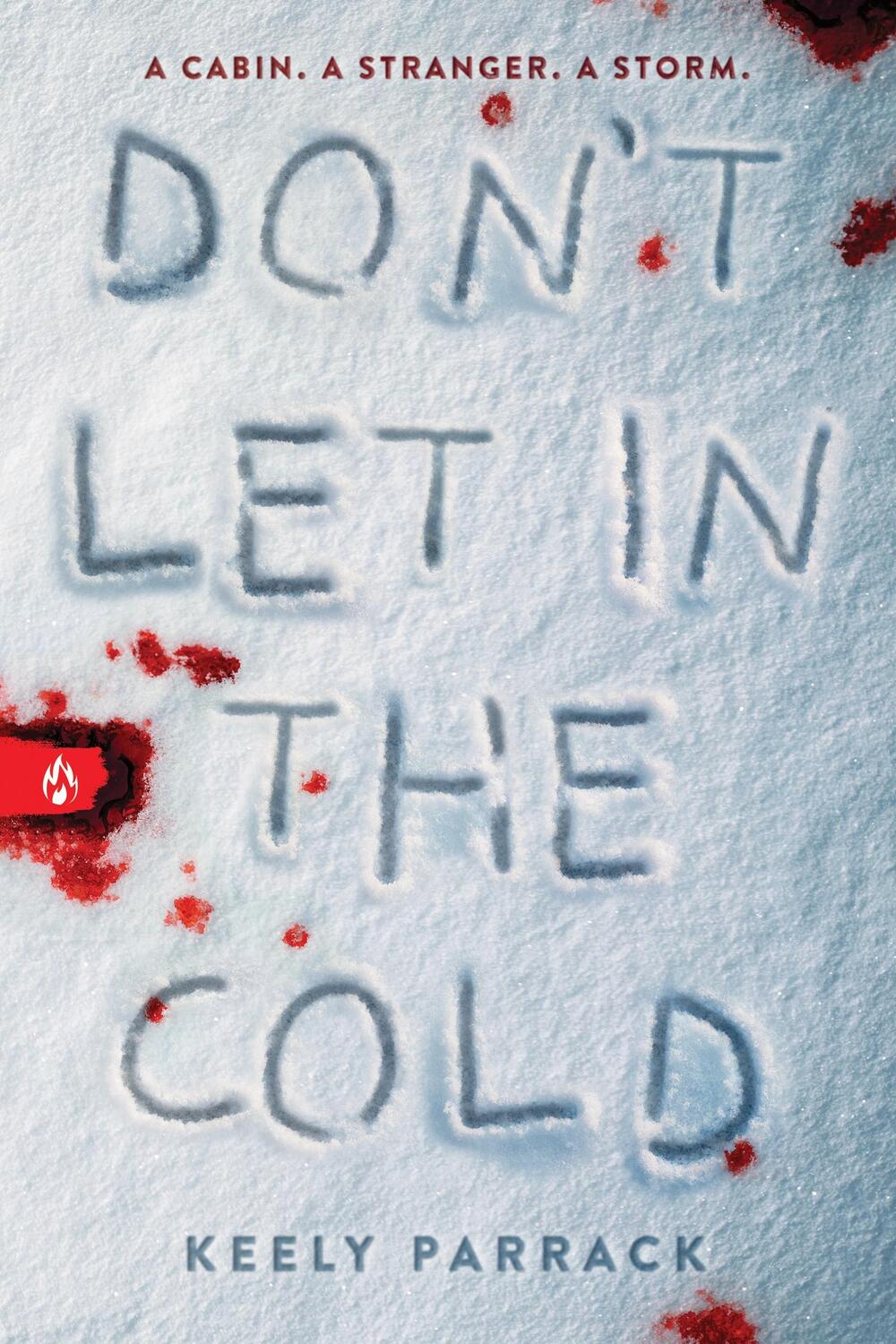 Cover: 9781728256764 | Don't Let In the Cold | Keely Parrack | Taschenbuch | Englisch | 2022