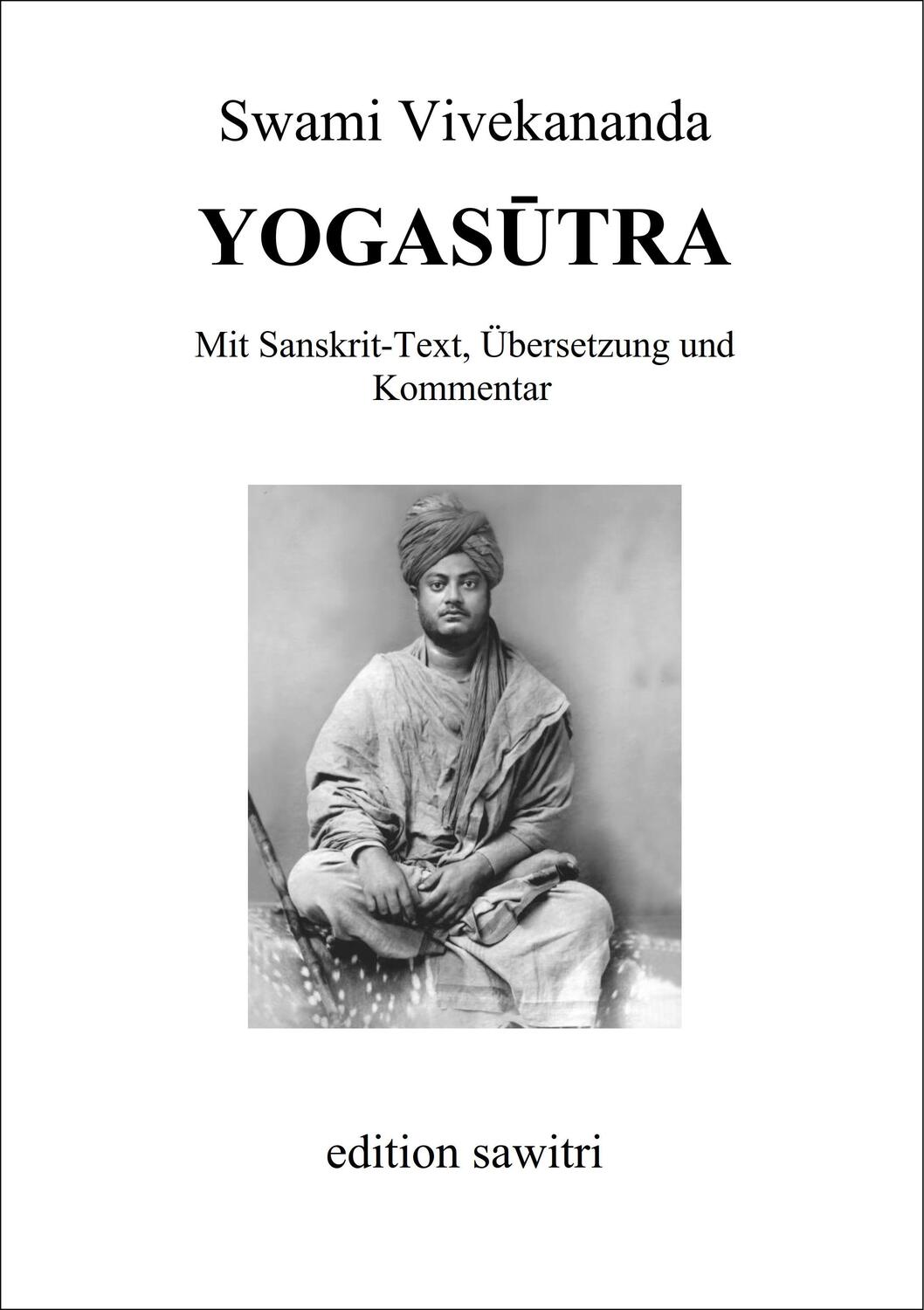 Cover: 9783931172381 | Yogasutra | Mit Sanskrit-Text, Übersetzung und Kommentar | Vivekananda
