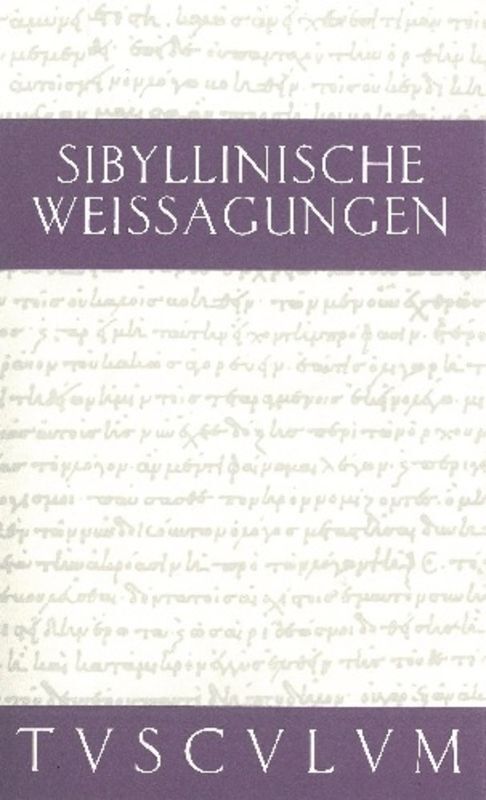 Cover: 9783050054063 | Sibyllinische Weissagungen | Griechisch-Derutsch | Jörg-Dieter Gauger