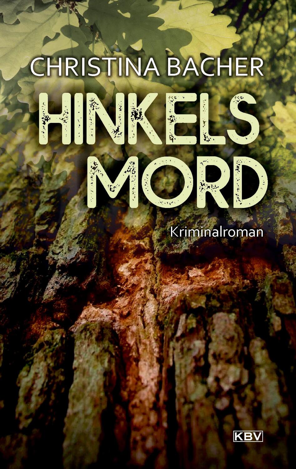 Cover: 9783954415229 | Hinkels Mord | Kriminalroman | Christina Bacher | Taschenbuch | 2020
