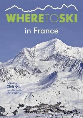 Cover: 9781999770822 | Where to Ski in France | Taschenbuch | Englisch | 2018 | Guide Editors