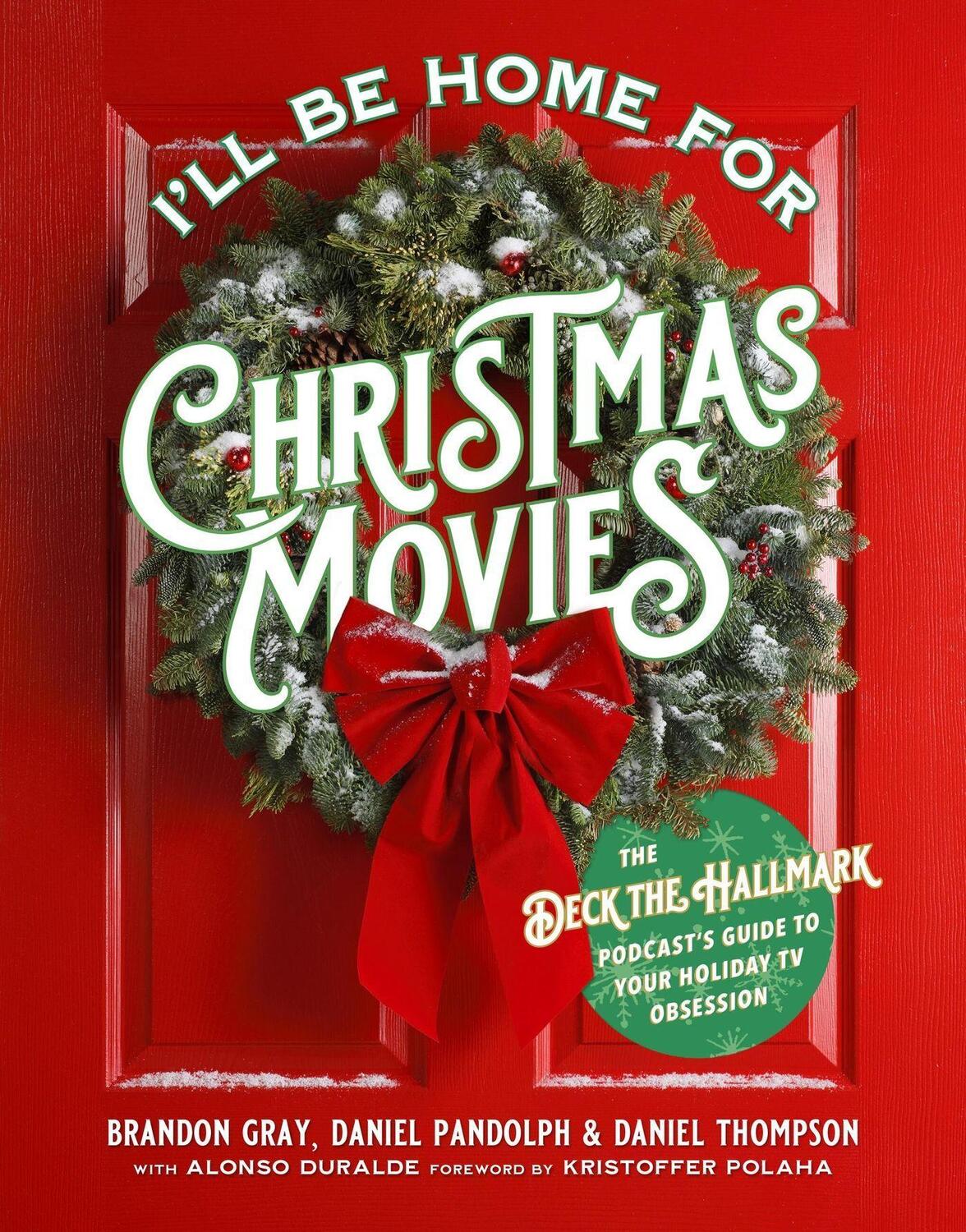 Cover: 9780762499359 | I'll Be Home for Christmas Movies | Brandon Gray (u. a.) | Taschenbuch