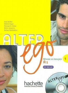 Cover: 9782011554208 | Alter Ego | Livre de l'eleve &amp; CD audio 1 | Annie Berthet (u. a.)