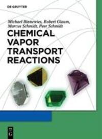 Cover: 9783110483499 | Chemical Vapor Transport Reactions | Michael Binnewies (u. a.) | Buch