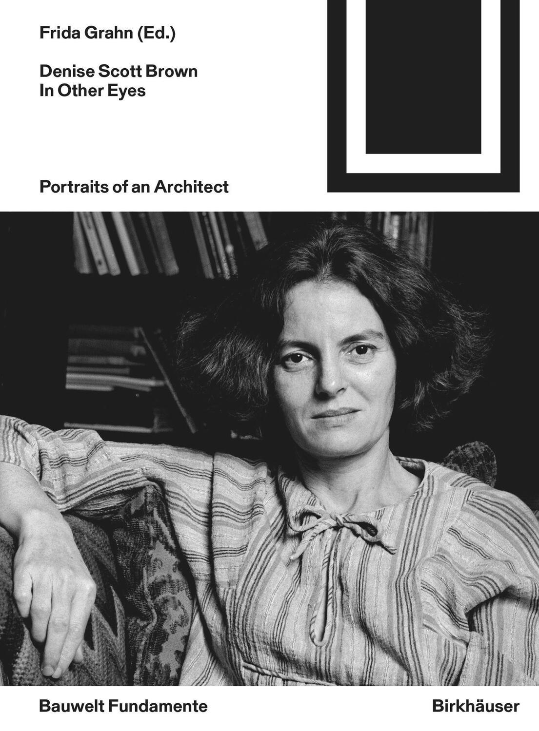 Cover: 9783035626247 | Denise Scott Brown In Other Eyes | Portraits of an Architect | Grahn