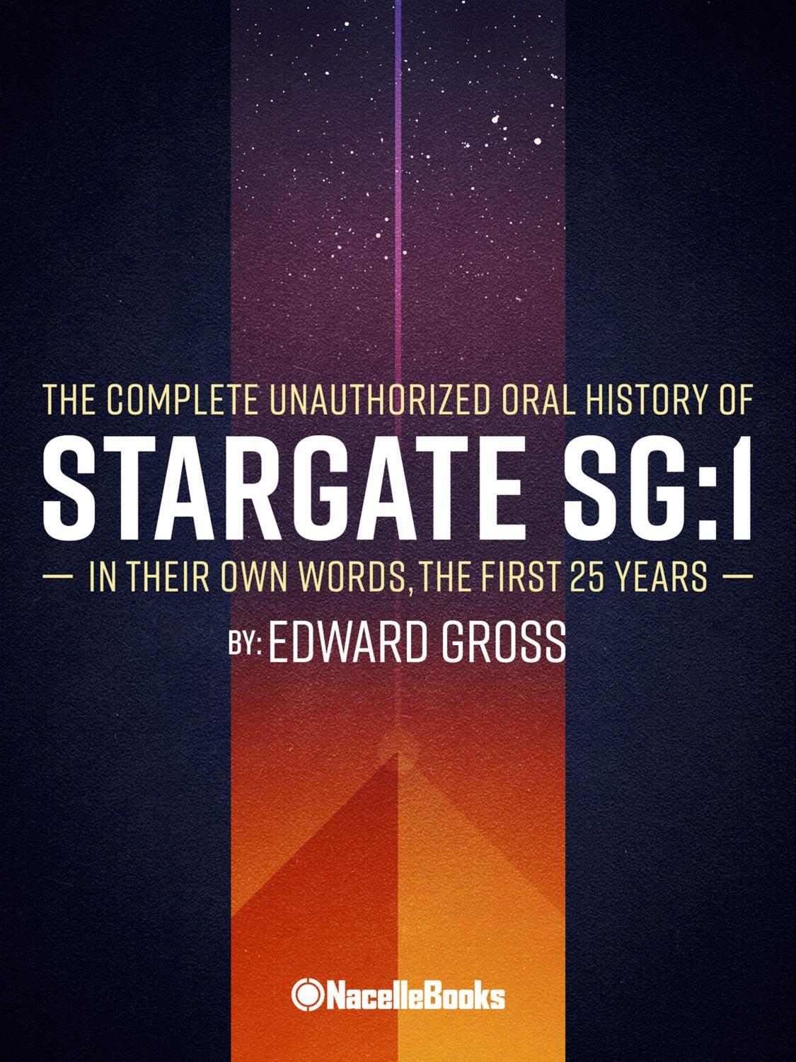 Cover: 9781737380184 | Stargate SG-1: In Their Own Words | Edward Gross | Buch | Gebunden