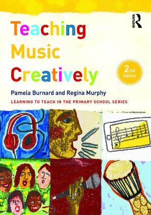 Cover: 9781138187207 | Teaching Music Creatively | Pamela Burnard (u. a.) | Taschenbuch