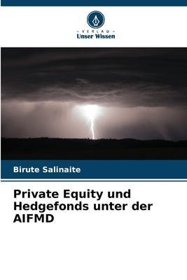 Cover: 9786205646397 | Private Equity und Hedgefonds unter der AIFMD | Birute Salinaite