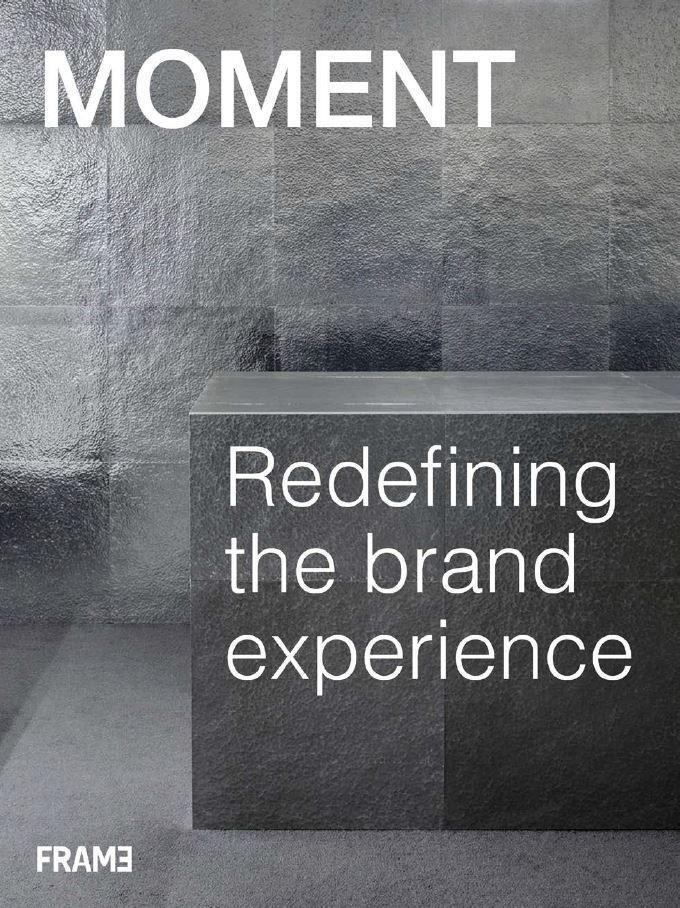 Cover: 9789492311443 | MOMENT | Redefining the Brand Experience | Moment | Buch | Gebunden