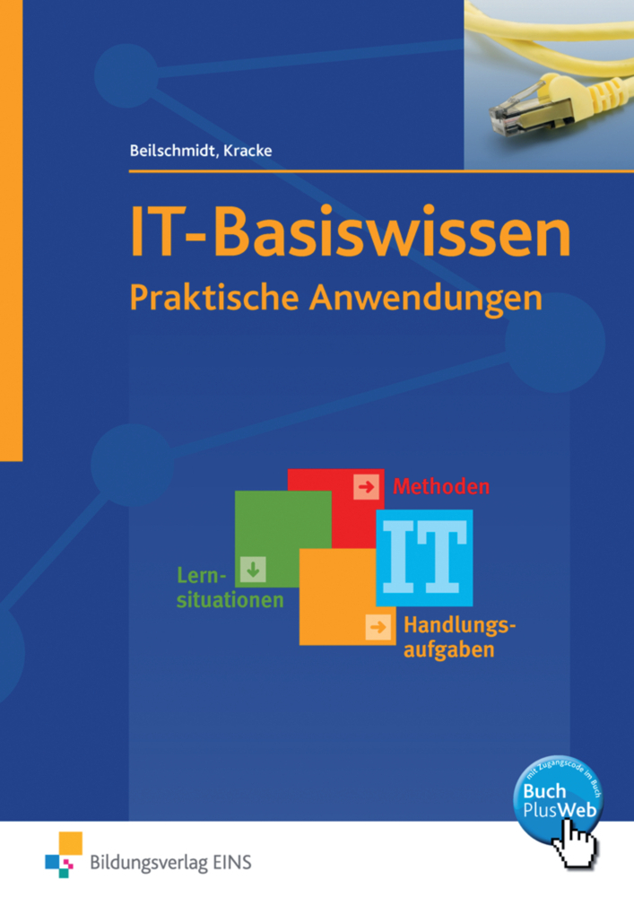 Cover: 9783427205104 | IT-Basiswissen | Linus Beilschmidt (u. a.) | Taschenbuch | 336 S.