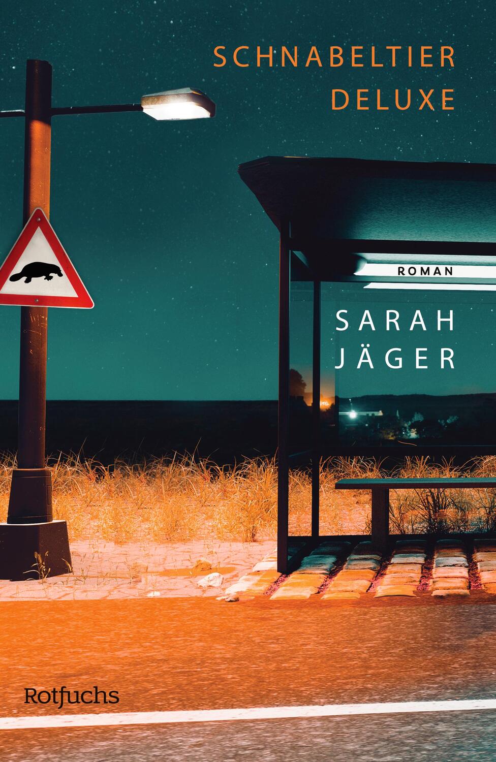 Cover: 9783499009112 | Schnabeltier Deluxe | Sarah Jäger | Buch | Deutsch | 2022