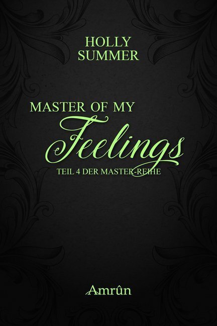 Cover: 9783958691049 | Master of my Feelings | Holly Summer | Taschenbuch | Klappenbroschur