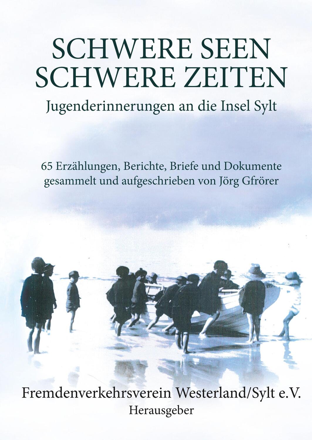 Cover: 9783750462755 | Schwere Seen - Schwere Zeiten | V. | Buch | HC runder Rücken kaschiert