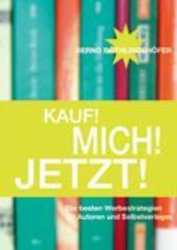 Cover: 9783833418105 | Kauf! Mich! Jetzt! | Bernd Röthlingshöfer | Taschenbuch | Paperback