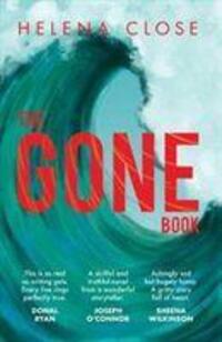 Cover: 9781912417445 | The Gone Book | Helena Close | Taschenbuch | Englisch | 2020
