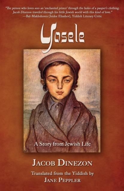 Cover: 9780979815638 | Yosele | A Story from Jewish Life | Jacob Dinezon | Taschenbuch | 2015