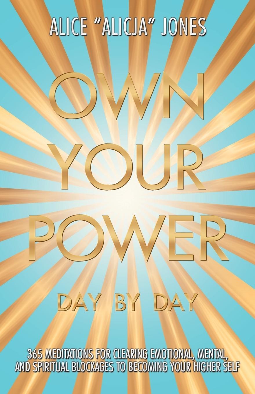 Cover: 9781504399425 | Own Your Power | Day by Day | Alice Jones | Taschenbuch | Paperback