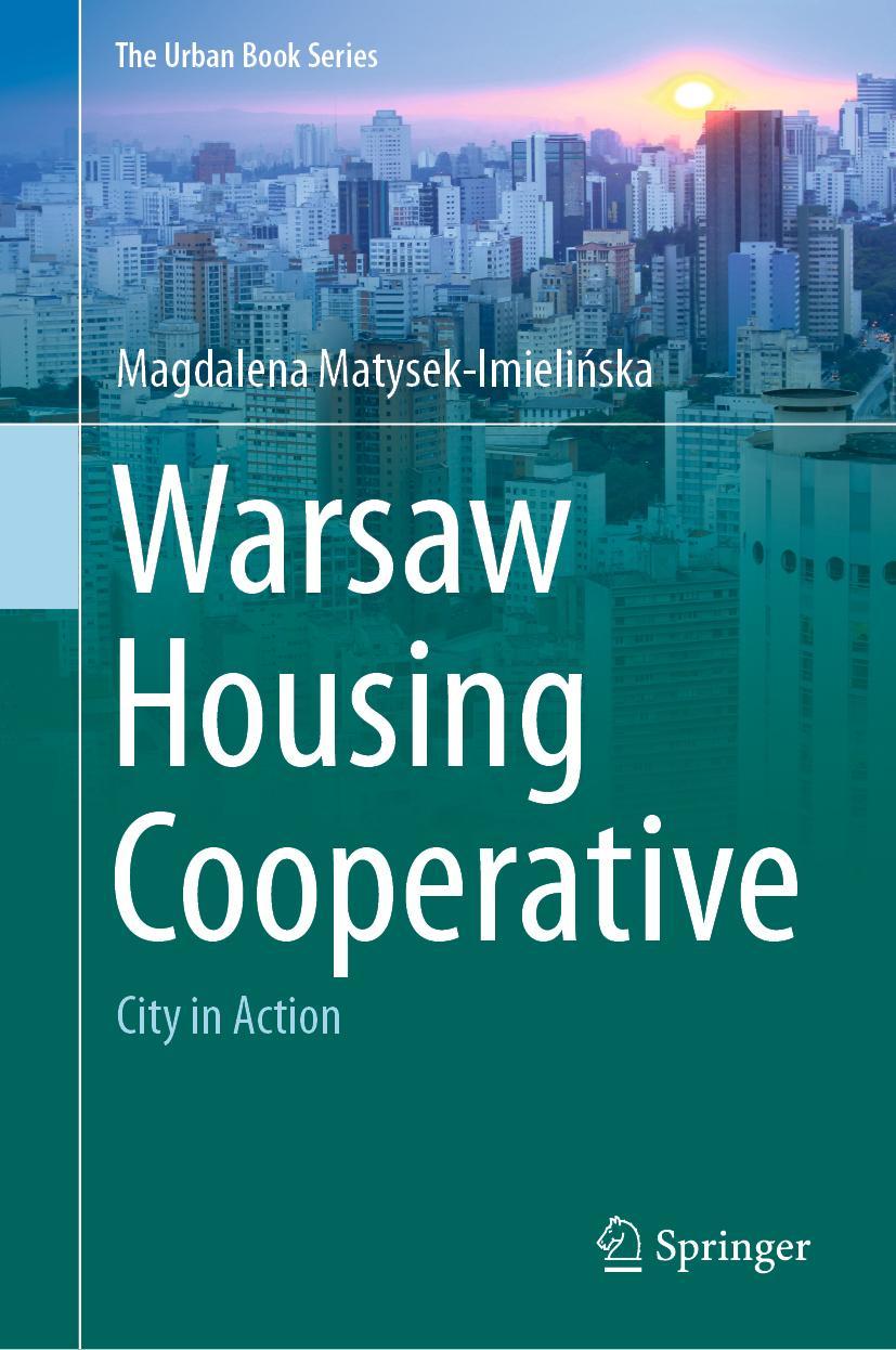 Cover: 9783030230760 | Warsaw Housing Cooperative | City in Action | Matysek-Imieli¿ska | xv