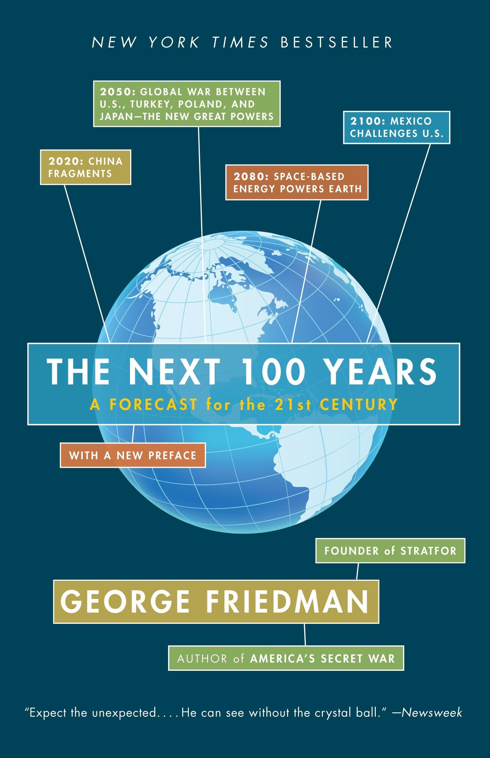 Cover: 9780767923057 | The Next 100 Years | A Forecast for the 21st Century | George Friedman