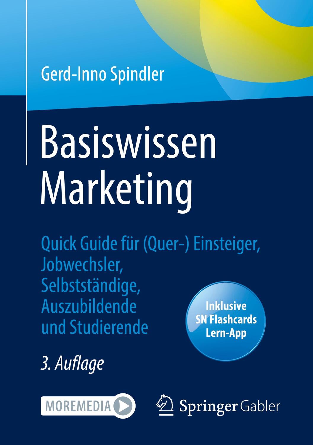 Cover: 9783658383381 | Basiswissen Marketing | Gerd-Inno Spindler | Bundle | 1 Taschenbuch