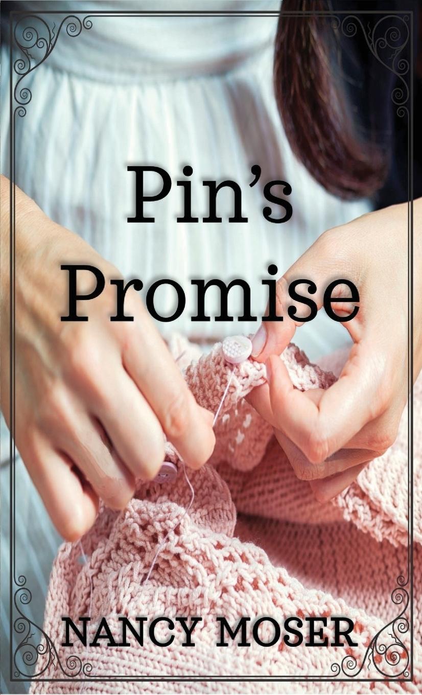 Cover: 9781961907454 | Pin's Promise | Nancy Moser | Taschenbuch | Paperback | Englisch