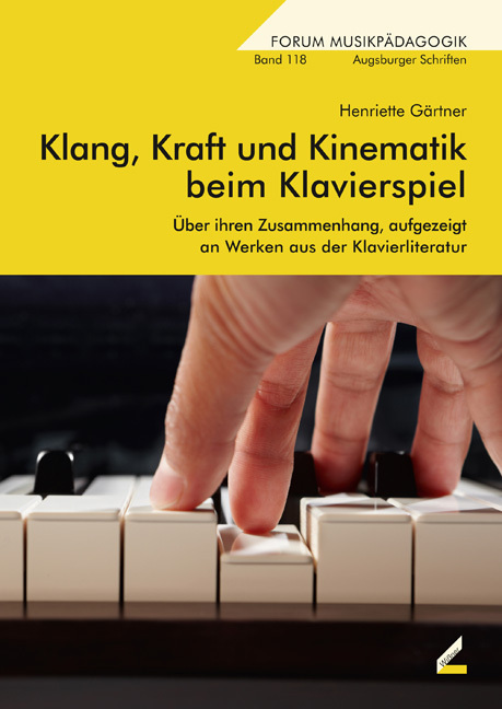 Cover: 9783896399717 | Klang, Kraft und Kinematik beim Klavierspiel, m. 1 Audio-CD | Gärtner
