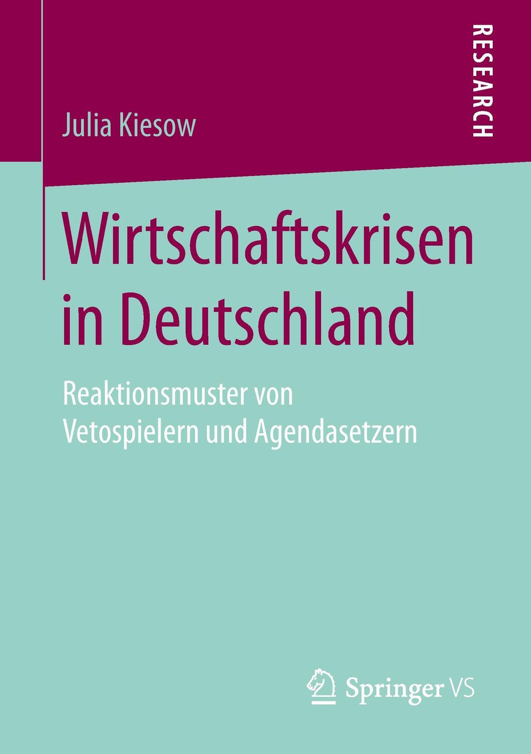 Cover: 9783658081072 | Wirtschaftskrisen in Deutschland | Julia Kiesow | Taschenbuch